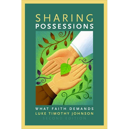 Sharing Possessions: What Faith Demands, Second Edition - Paperback