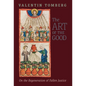 The Art of the Good: On the Regeneration of Fallen Justice - Hardcover