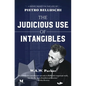The Judicious Use of Intangibles - Paperback