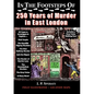 In the Footsteps of 250 Years of Murder in East London - Paperback