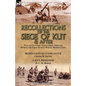 Recollections of the Siege of Kut & After: Two Accounts by Indian Army Officers During the First World War in Mesopotamia-Besieged in Kut and After by - Paperback