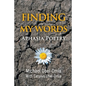 Finding My Words: Aphasia Poetry - Paperback