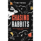 Chasing Rabbits: Reclaiming God's Plan For Rest - Hardcover