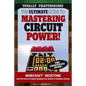 The Ultimate Guide to Mastering Circuit Power!: Minecraft(r)(Tm) Redstone and the Keys to Supercharging Your Builds in Sandbox Games - Paperback