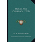 Money And Currency (1911) - Paperback