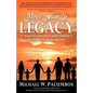 Your Family Legacy: 32 ways to preserve your family's 'wealth' for generations - Paperback