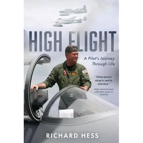 High Flight: A Pilot's Journey Through Life - Paperback