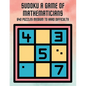 Sudoku A Game of Mathematicians 640 Puzzles Medium to Hard Difficulty - Paperback