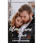 Along Came Love: Vermont Blessings Series - Book One - Paperback