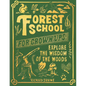 Forest School for Grown-Ups - Hardcover