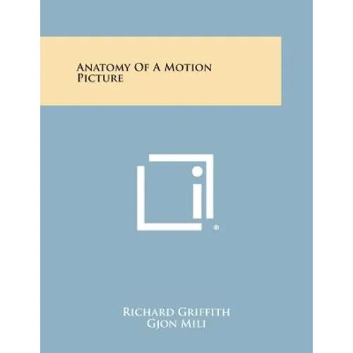 Anatomy of a Motion Picture - Paperback