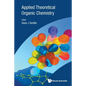 Applied Theoretical Organic Chemistry - Paperback