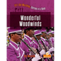 Wonderful Woodwinds - Hardcover