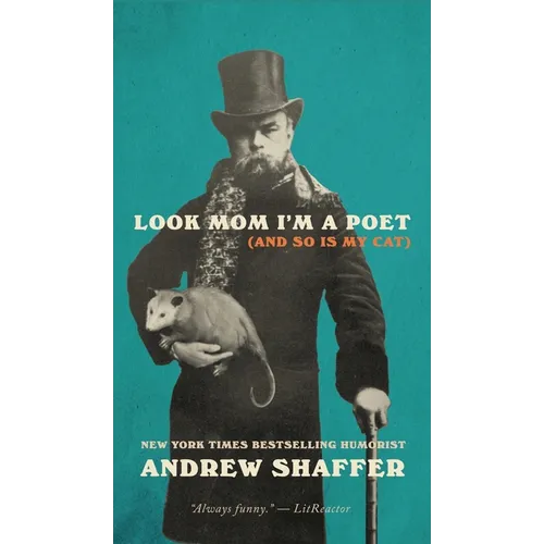 Look Mom I'm a Poet (and So Is My Cat) - Hardcover