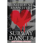 Subway Dancer: and Other Stories - Paperback