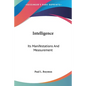 Intelligence: Its Manifestations And Measurement - Paperback