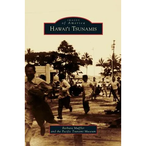 Hawai'i Tsunamis - Hardcover