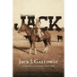 His Name Was Jack: A Sandhills Cowboy - Paperback