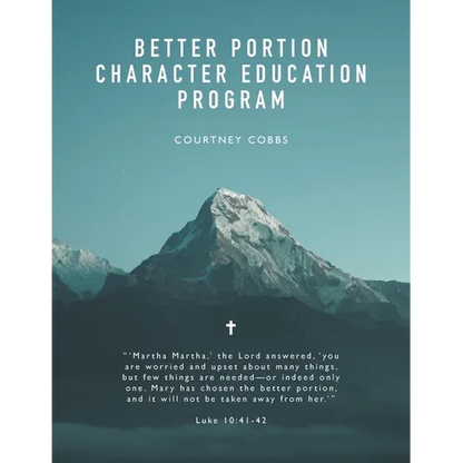 Better Portion Character Education Program - Paperback