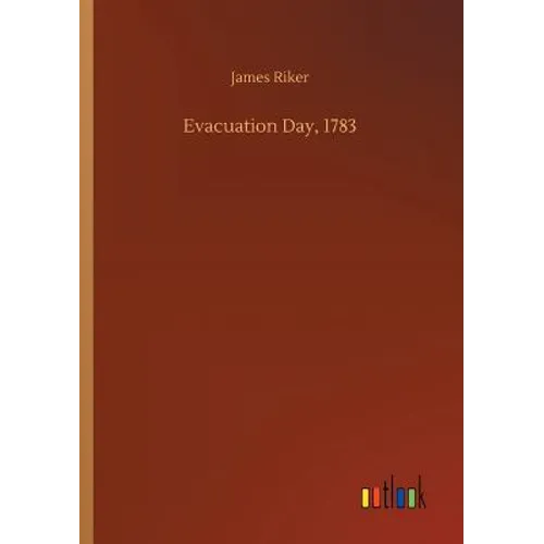 Evacuation Day, 1783 - Paperback