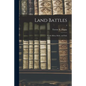Land Battles: North Africa, Sicily, and Italy; 3 - Paperback