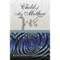 Child of My Mother - Paperback