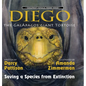 Diego, the Galápagos Giant Tortoise: Saving a Species from Extinction - Hardcover