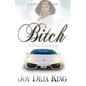 Bitch A New Beginning - Paperback