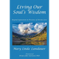 Living Our Soul's Wisdom: Beyond Separation in Presence of Divine Love - Paperback