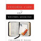 Pastoral Care and Western Medicine - Paperback