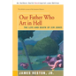 Our Father Who Are in Hell: The Life and Death of Jim Jones - Paperback
