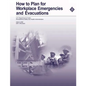 How to Plan for Workplace Emergencies and Evacuations - Paperback