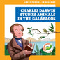 Charles Darwin Studies Animals in the Galápagos - Paperback