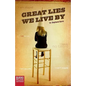 Great Lies We Live By - Paperback
