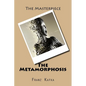 The Metamorphosis - Paperback