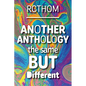 Another Anthology the Same but Different - Paperback