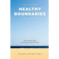 The 30-Day Healthy Boundaries Challenge - Paperback
