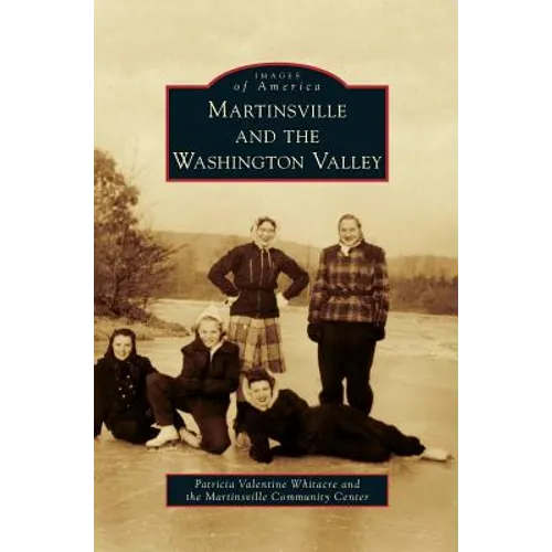 Martinsville and the Washington Valley - Hardcover