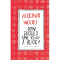 How Should One Read a Book? - Hardcover