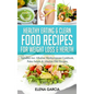 Healthy Eating & Clean Food Recipes for Weight Loss & Health: Included are: Alkaline Mediterranean Cookbook, Paleo Salads & Alkaline Diet Recipes - Hardcover