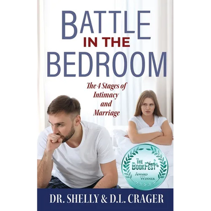 Battle in the Bedroom: The 4 Stages of Intimacy and Marriage - Paperback