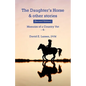 The Daughter's Horse & other stories - Paperback