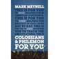 Colossians & Philemon for You: Rooting You in Christian Confidence - Paperback