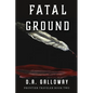 Fatal Ground: Love, Betrayal & Death in Montana Territory - Paperback