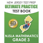 NEW JERSEY TEST PREP Ultimate Practice Test Book NJSLA Mathematics Grade 3: Includes 8 Complete NJSLA Mathematics Practice Tests - Paperback
