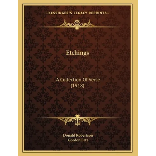 Etchings: A Collection Of Verse (1918) - Paperback