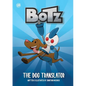 Botz: The Dog Translator - Paperback