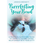 Purrrfecting Your Bond - Paperback