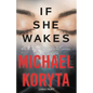 If She Wakes - Hardcover