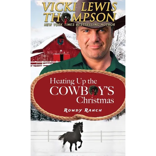 Heating Up the Cowboy's Christmas - Paperback